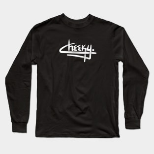 Cheeky Long Sleeve T-Shirt